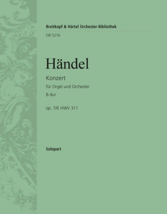 Konzert B-Dur op.7,6 HWV311 fr Orgel und Orchester Orgel