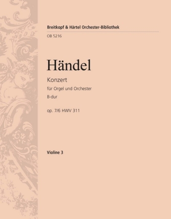 Konzert B-Dur op.7,6 HWV311 fr Orgel und Orchester Violine 3