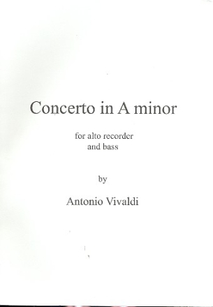 Concerto a minor RV108 for alto recorder, 2 violins and bc alto recorder