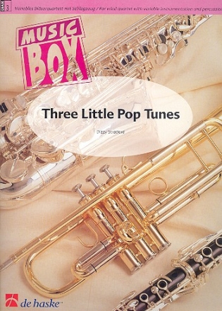 3 little pop Tunes for wind quartet (variable instrumentation and percussion) score and parts