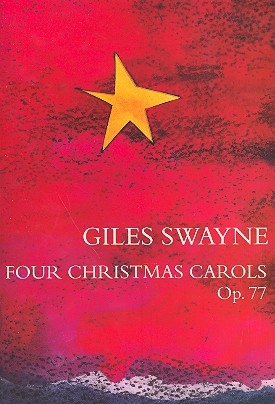 4 Christmas Carols op.77 for chorus (SSA/SATB) and piano (organ)