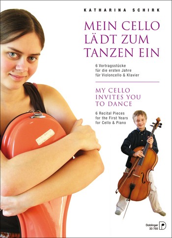 Mein Cello ldt zum Tanzen ein fr Violoncello und Klavier