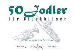 50 Jodler fr 4-5 Blechblser Stimmen