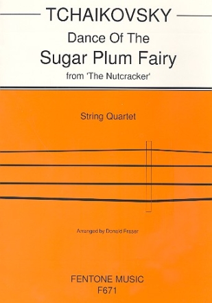 Dance of the Sugar Plum Fairy from 'The Nutcracker' for string quartet score and parts