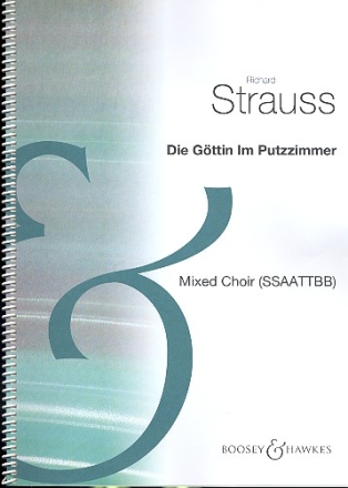 Die Gttin im Putzzimmer o. Op. AV 120 fr gemischter Chor (SSAATTBB) a cappella Chorpartitur