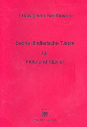 6 lndlerische Tnze  fr Flte und Klavier