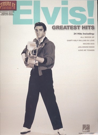 Elvis - Greatest Hits: songbook melody line/lyrics/chords/strum patterns