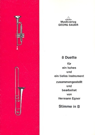 8 Duette fr hohes und tiefes Instrument Spielpartitur fr hohe Stimme in B