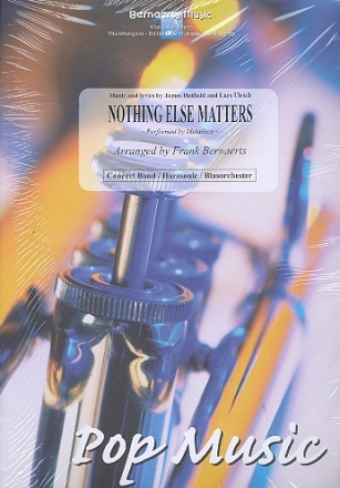 Nothing else Matters: fr Blasorchester Partitur+Stimmen