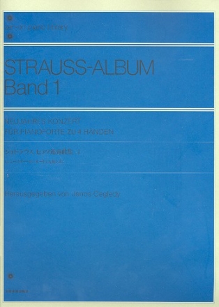 Strau-Album Band 1- Neujahrskonzert fr Klavier zu 4 Hnden Spielpartitur