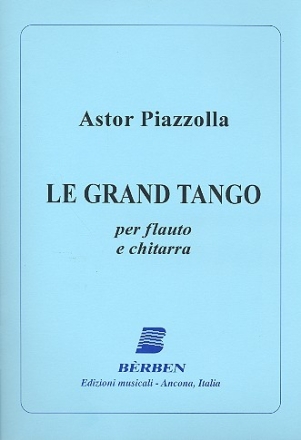 Le Grand Tango fr Flte und Gitarre Partitur und Stimmen