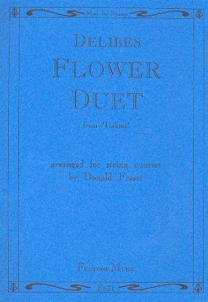 Blumenduett aus Lakm fr Streichquartett Partitur und Stimmen