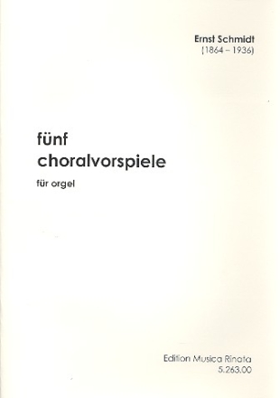 5 Choralvorspiele fr Orgel