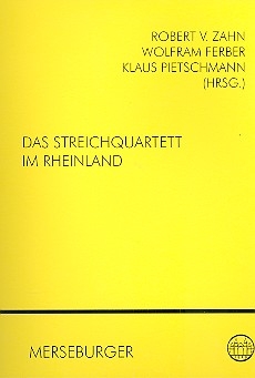 Das Streichquartett im Rheinland