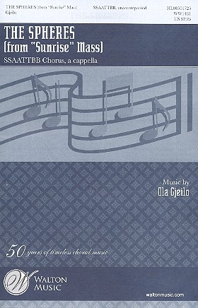 The Spheres from Sunrise Mass for mixed chorus (SSAATTB) a cappella score