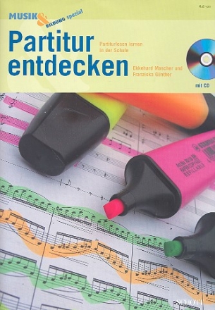 Partitur entdecken (+CD) Partiturlesen lernen in der Schule