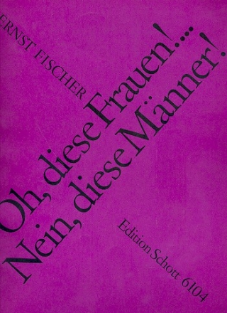 Oh diese Frauen nein diese Mnner fr 4 Combo Besetzung 4 Stimmen 2 Chorpartituren