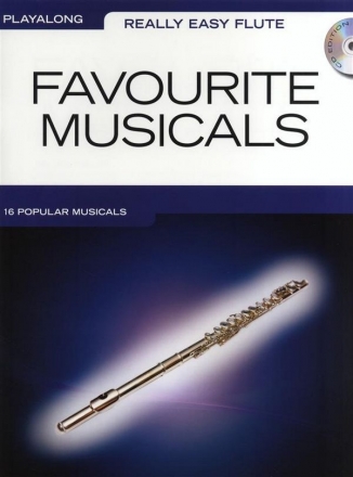 Favourite Musicals (+CD): play-along for really easy flute