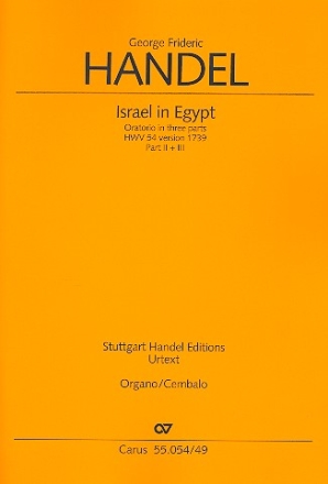 Israel in Egypt HWV54 fr Soli, gem Chor und Orchester Orgel