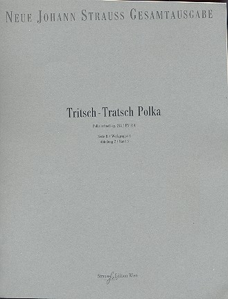 Tritsch-Tratsch-Polka op.214 fr Orchester Partitur