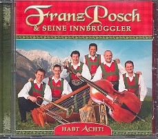 Franz Posch und seine Innbrggler Hab Acht - CD