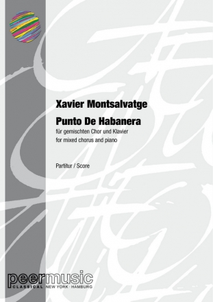 Punto de Habanera for mixed chorus and piano score (sp)