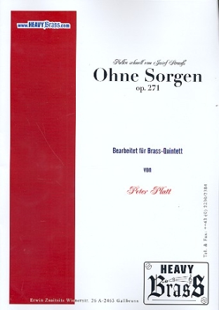 Ohne Sorgen Polka schnell op.271 fr 5 Blechblser (Hrn, 2Trp, Pos, Tb) Partitur+Stimmen