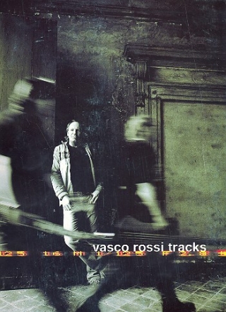 Vasco Rossi:  Tracks songbook melody line/vocals/chords