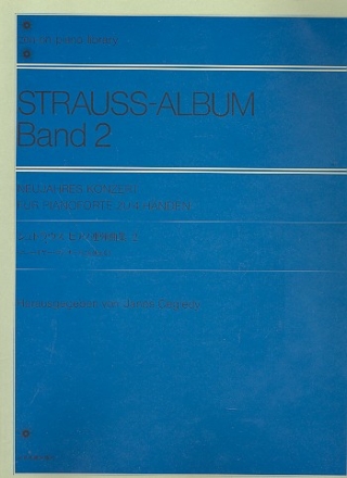 Strau-Album Band 2 - Neujahrskonzert fr Klavier zu 4 Hnden Spielpartitur