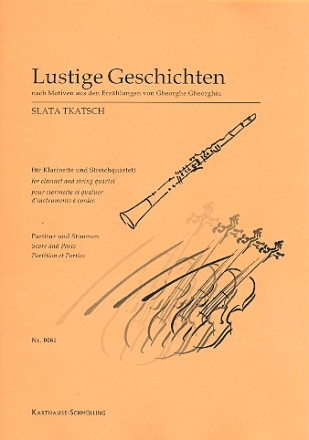 Lustige Geschichten  fr Klarinette und Streichquartett Partitur und Stimmen