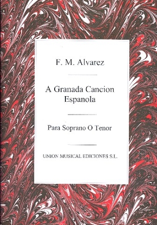 A Granada Cancion Espanola para soprano o tenor