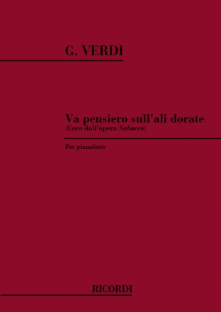 Va pensiero sull' ali dorate per pianoforte (con testo)