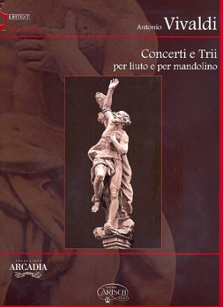 Concerti e Trii (+CD-ROM) per liuto e per mandolino con strumenti partitura (parti staccate in formato pdf su CD)