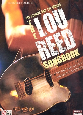 The Lou Reed Songbook: 6 Strings and the Words lyrics/guitar/tab/chord boxes