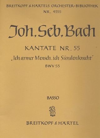 Ich armer Mensch ich Sndenknecht Kantate Nr.55 BWV55 Violoncello / Kontrabass