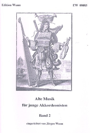 Alte Musik fr junge Akkordeonisten Band 2 fr Akkordeon