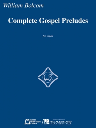 Complete Gospel Preludes for organ