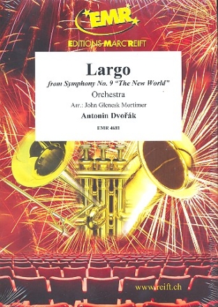 Largo aus Sinfonie e-Moll Nr.9 op.95 fr Orchester Partitur und Stimmen