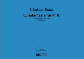 Echofantasie fr P.K. fr Akkordeon und Orgel 2 Spielpartituren