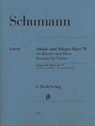 Adagio und Allegro op.70 fr Horn und Klavier fr Violine und Klavier