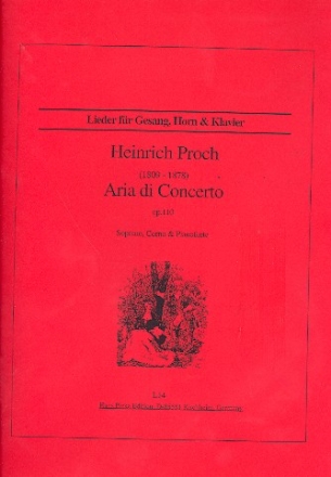 Aria di Concerto op.110 per Sopran, Horn und Klavier Partitur und Stimmen