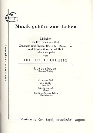 Lottosieger fr Mnnerchor a cappella (Combo oder Klavier ad lib) Partitur