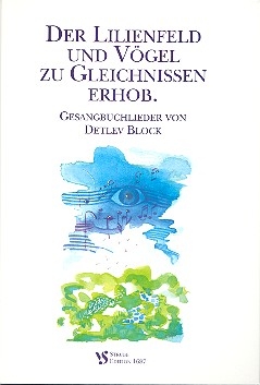 Der Lilienfeld und Vgel zu Gleichnissen erhob Liederbuch