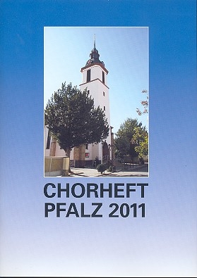 Chorheft Pfalz 2011 fr gem Chor