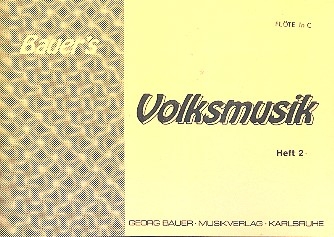 Bauers Volksmusik Band 2 fr Blasorchester Flte