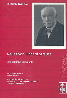 Neues von Richard Strauss - eine selektive Biographie