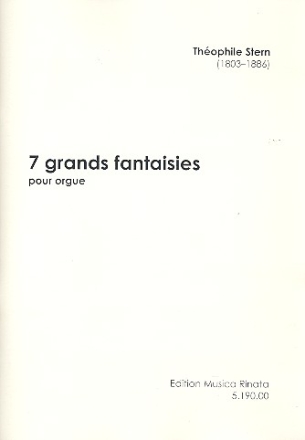 7 Grands fantaisies pour orgue