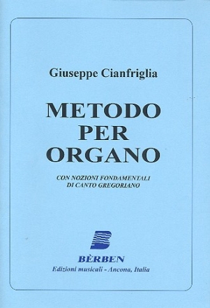 Metodo per organo con nozioni fondamentali di canto gregoriano