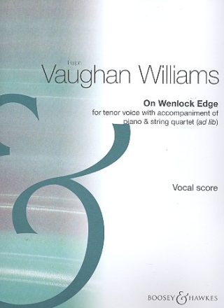 On Wenlock Edge for voice, piano and strings ad lib vocal score