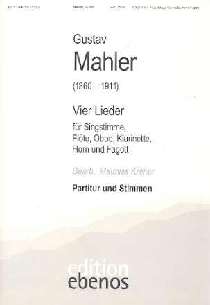 4 Lieder fr Gesang, Flte, Oboe, Klarinette, Horn und Fagott Partitur und Stimmen